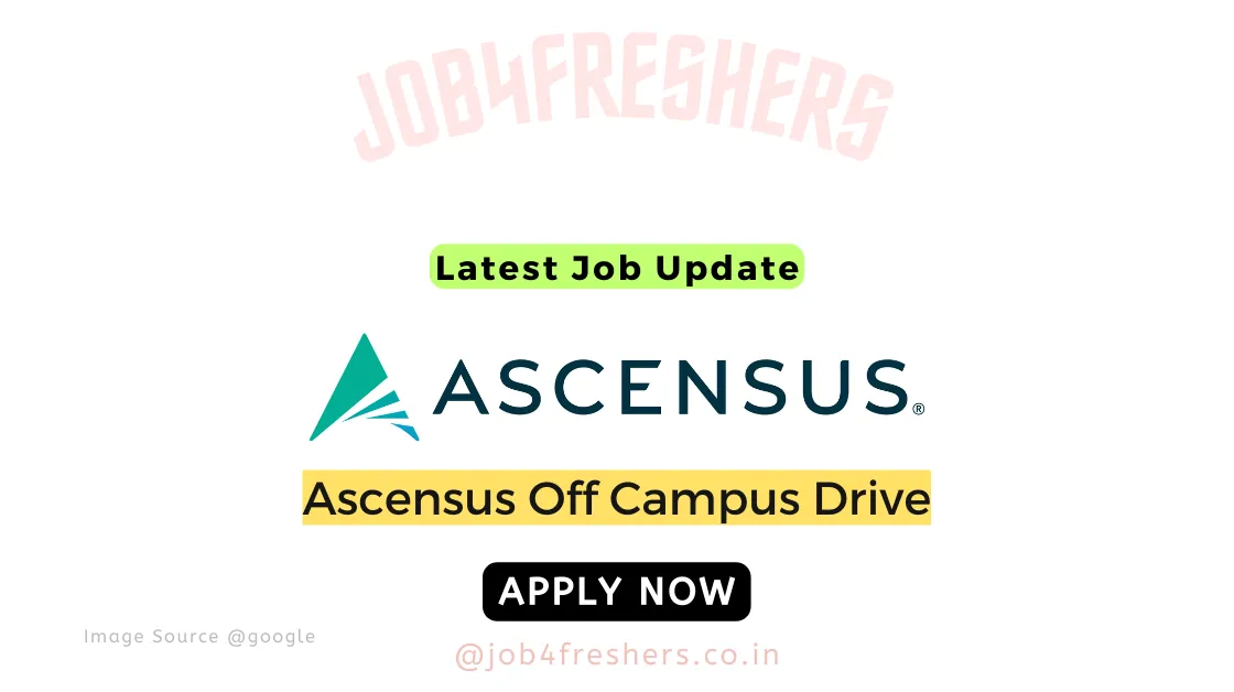 Ascensus Off Campus 2024 Drive for Analyst | Apply Now!