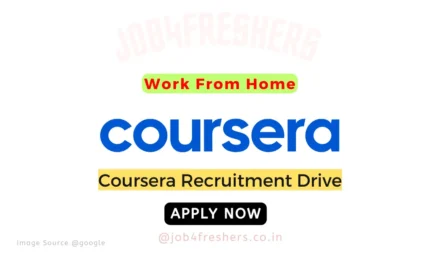 Work From Home From Coursera Off Campus 2024 | Apply Now!