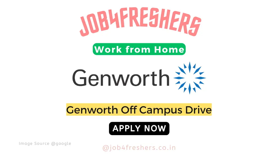 Work From Home Job At Genworth Off Campus 2024 |Apply Now!