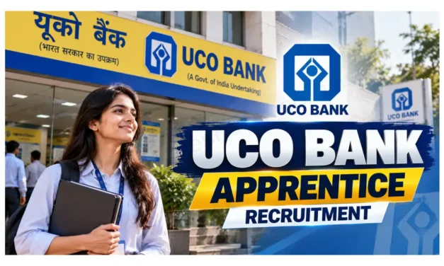 UCO Bank Apprentice Recruitment 2026 – Apply Online for 530 Graduate Apprentice Posts