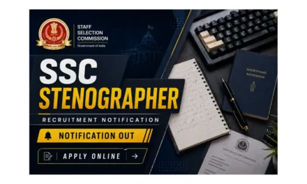 SSC Stenographer Recruitment for Grade C & D | 12th Pass Eligible