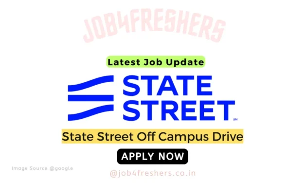 State Street Off Campus 2024 Hiring Associate | Apply Now!