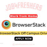 BrowserStack Off Campus Drive Hiring For Field Marketing Post |Apply Now!