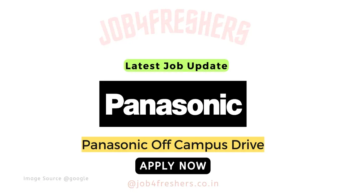 Panasonic Off Campus Drive 2024 | Hiring Fresher | Apply Now!