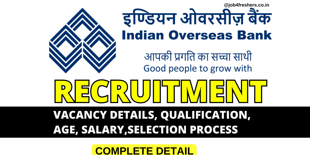 IOB Recruitment 2024 Notification for 550 Posts | Online Form