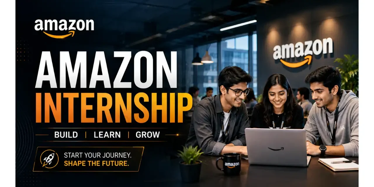Amazon Internship 2026 | Software Development Engineer- Intern | Apply Now!