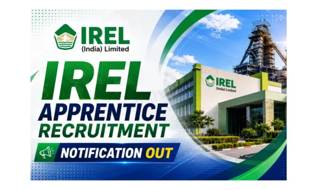 IREL Apprentice Recruitment 2026: Apply for 38 Graduate, Technician & Trade Apprentice Posts