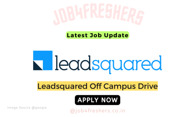 LeadSquared Off campus 2024 Hiring Interns | Apply Now!