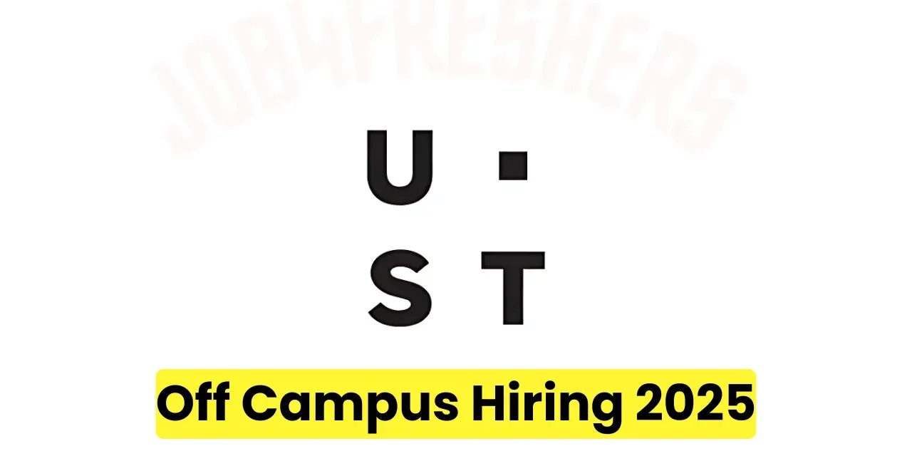 UST Off Campus Hiring 2025 For C++ Developer | Bangalore | Job4freshers