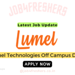 Lumel Off Campus Drive 2025 | QA Intern |Apply Now!