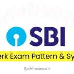 SBI Clerk Exam Pattern & Syllabus 2024: Check Now!