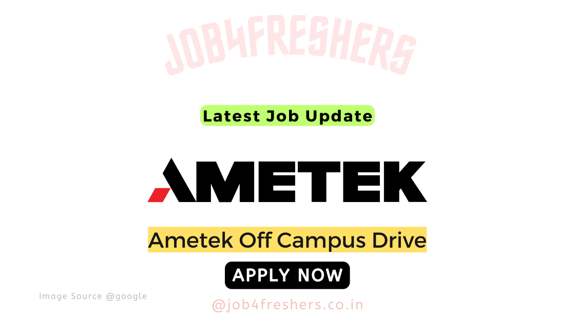 AMETEK Off Campus Hiring 2025 | Junior Software Engineer | Apply Now!