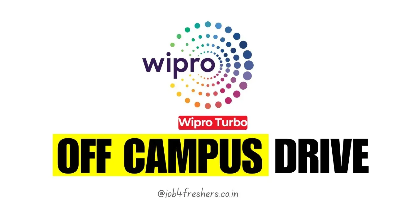 Wipro Turbo Off Campus Drive 2025 | Across India