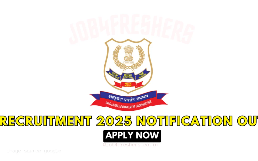 Latest Government Jobs | Sarkari Jobs with Job4Government 9 NCB Recruitment 2025 | Excellent Opportunity for Inspector & Sub-Inspector – 123 Vacancies | Apply Offline!