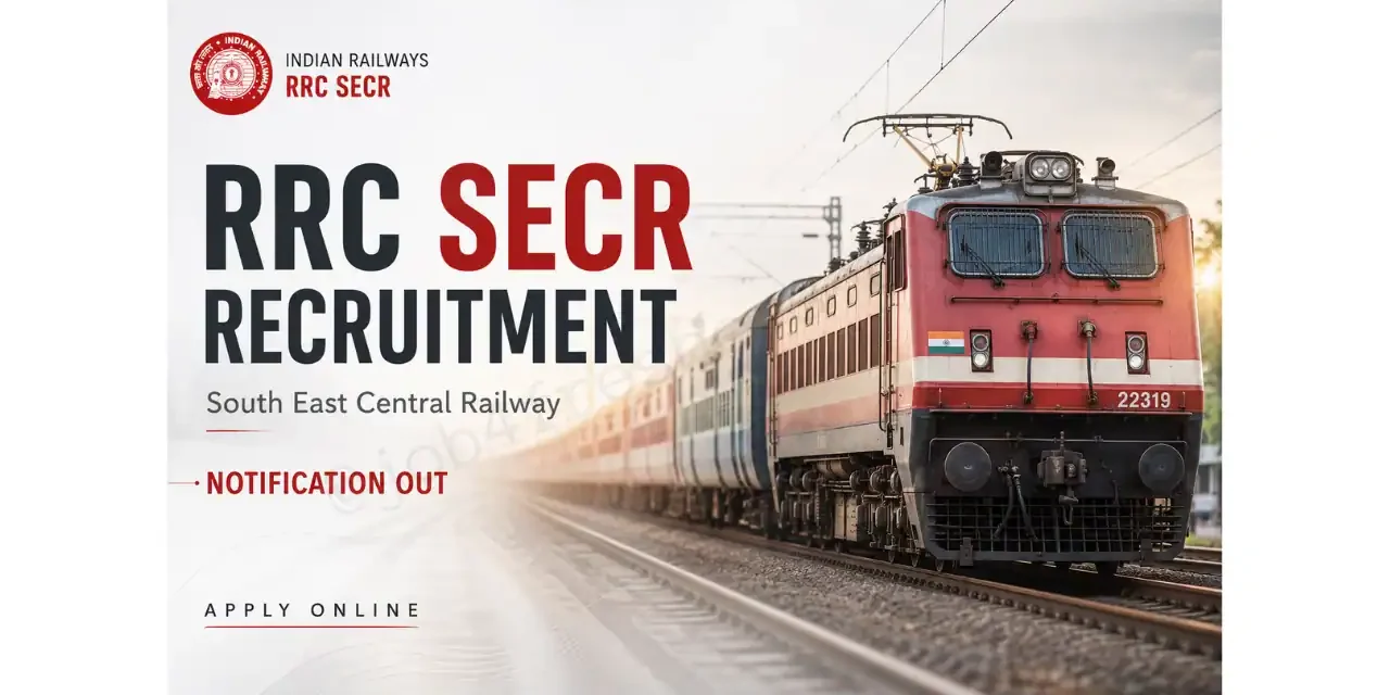 RRC SECR Apprentice Notification | South East Central Railway Recruitment 2026 | 1644 Vacancies