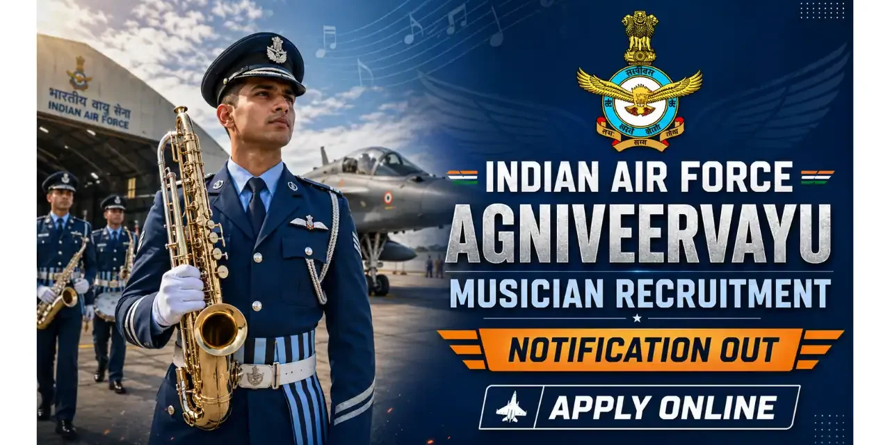 Indian Air Force Agniveervayu Musician Recruitment 2026 – 10th Pass Government Vacancy