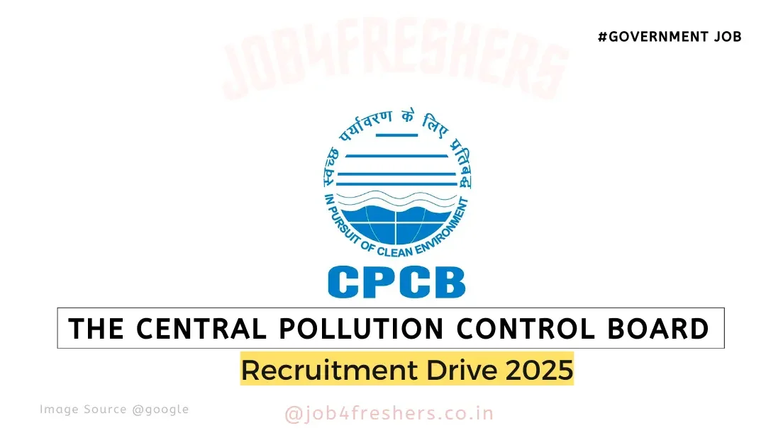 Latest Government Jobs | Sarkari Jobs with Job4Government 7 CPCB Recruitment 2025 – Apply Now for 69 Exciting Govt Job Vacancies
