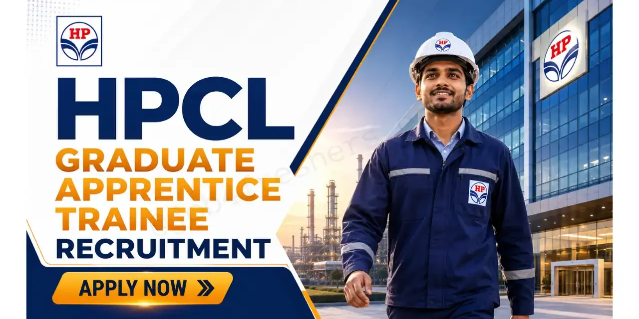 Notification Out for HPCL Graduate Apprentice Trainee Recruitment 2026 | 358 Vacancies