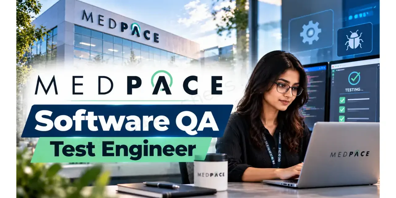 Medpace Entry Level Software QA Test Engineer Off Campus Drive