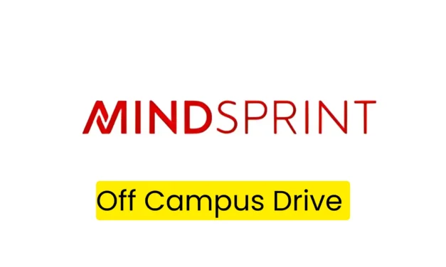 Mindsprint Off Campus hiring Software Engineer | Apply Now Today