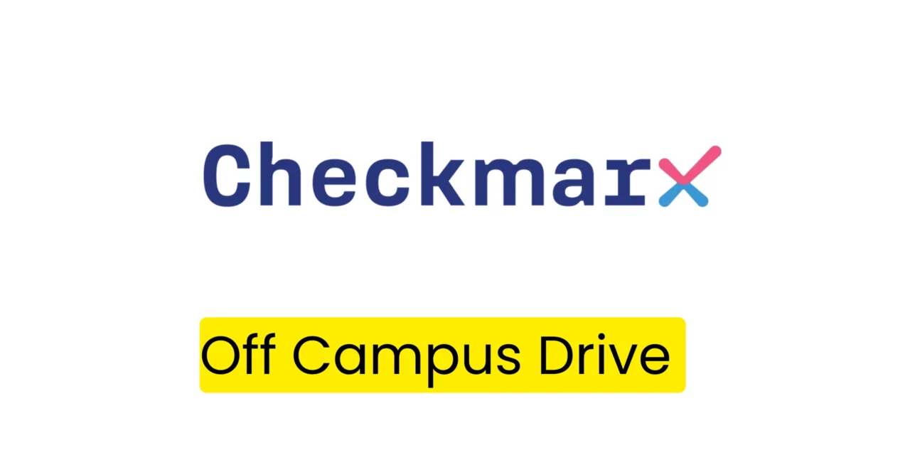 Checkmarx Off Campus Drive 2025 – Hiring Software Engineer | Pune