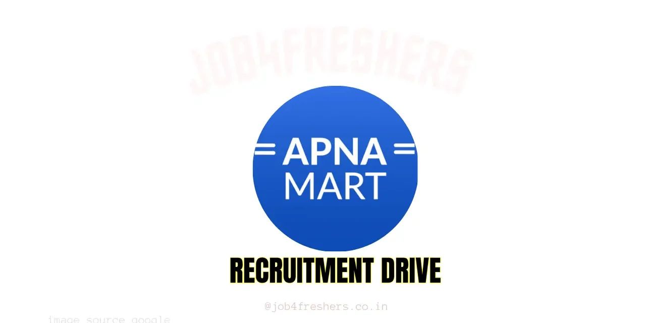 Apna Mart Recruitment Drive 2025 | Latest Update