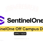 SentinelOne Opportunity for Freshers | Hiring Interns | Join Now