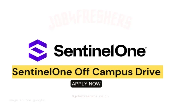 SentinelOne Opportunity for Freshers | Hiring Interns | Join Now