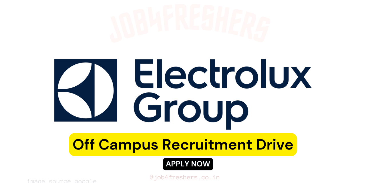 Electrolux Group Job Opportunity in Bangalore Location