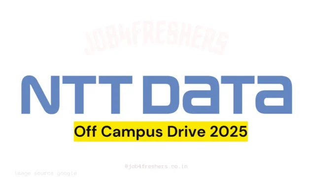 NTT Data Recruitment 2025 | Off Campus Drive | Bangalore