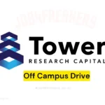 Tower Hiring Freshers and Experienced | Off Campus Drive 2025