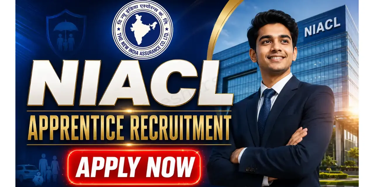NIACL Apprentice Recruitment 2026| Apply Online for 550 Posts
