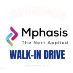 Mphasis Walk-in Drive 2025 | Date: 10th July | Exciting Opening