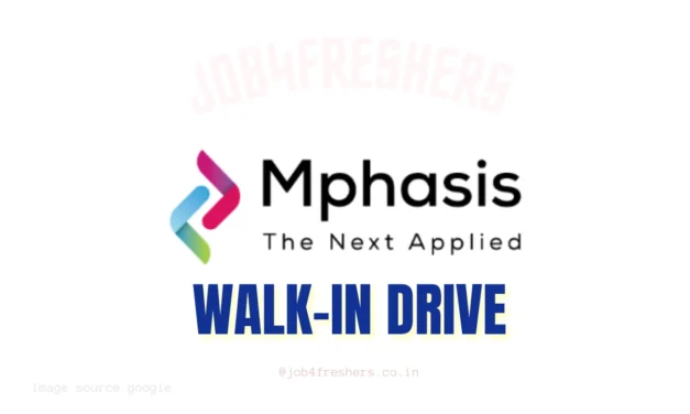 Mphasis Walk-in Drive 2025 | Date: 10th July | Exciting Opening