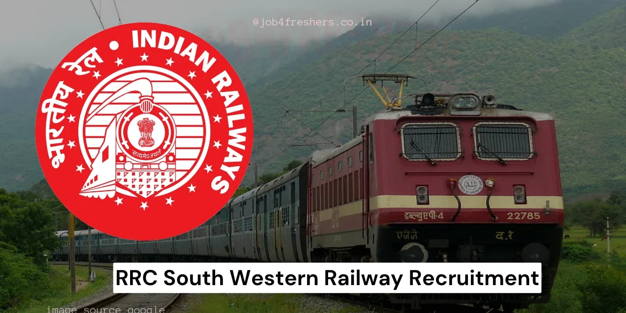 RRC South Western Railway Recruitment 2025 | Apprentice | 10th Pass Eligible