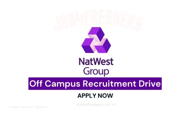 Join as a Business Analyst in Natwest | Recruitment Drive 2025