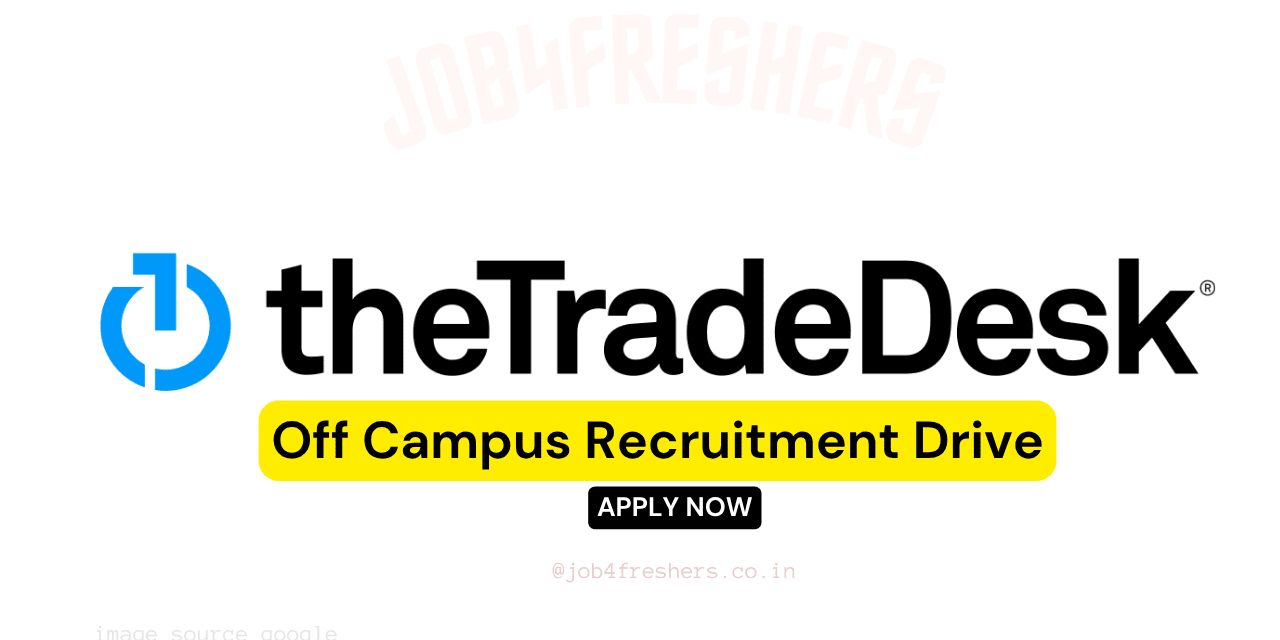 Software Engineering Internship 2026 India | The Trade Desk Off Campus Opportunity