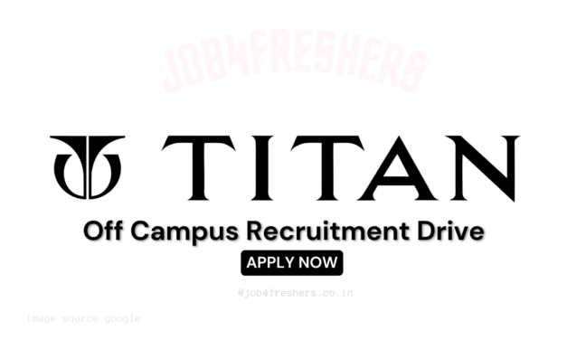 Titan Offering New Job Opportunity | Recruitment Drive 2025