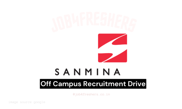 New Job Update from Sanmina | Off Campus Drive 2025
