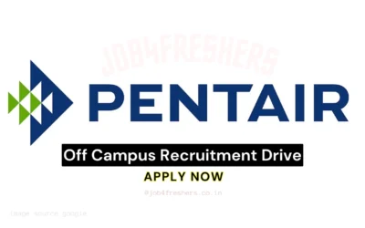 Pentair Off Campus Drive for Freshers | Associate Engineer, Trainee