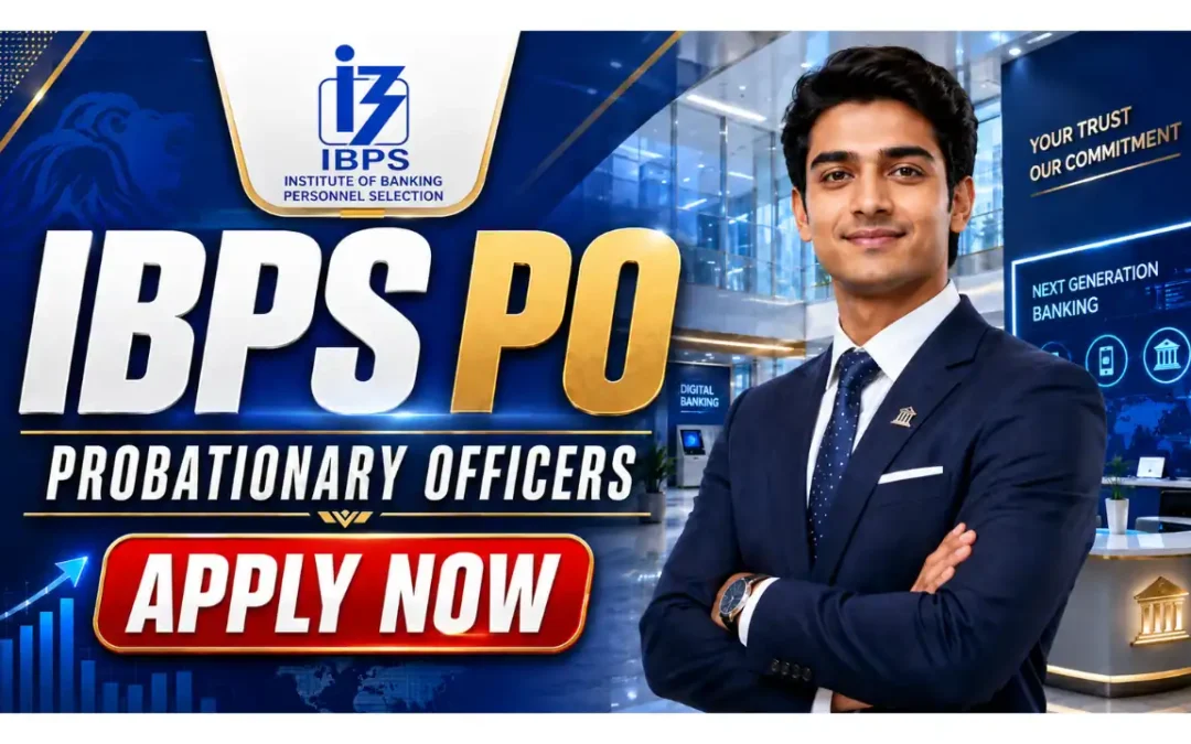IBPS PO Recruitment 2026 | Probationary Officers/ Management Trainee | Any Degree