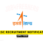 ISRO NRSC Recruitment Drive 2025 | Graduate and Technician Apprentice