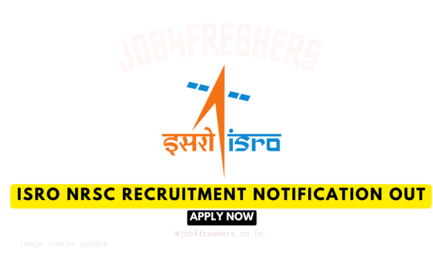 ISRO NRSC Recruitment Drive 2025 | Graduate and Technician Apprentice