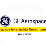 GE Aerospace Internship 2025 | Bengaluru | Apply Now