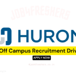 Huron Off Campus Recruitment 2025 | Bangalore | Apply Now
