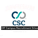 CSC Internship Opportunity | Freshers are Eligible to apply