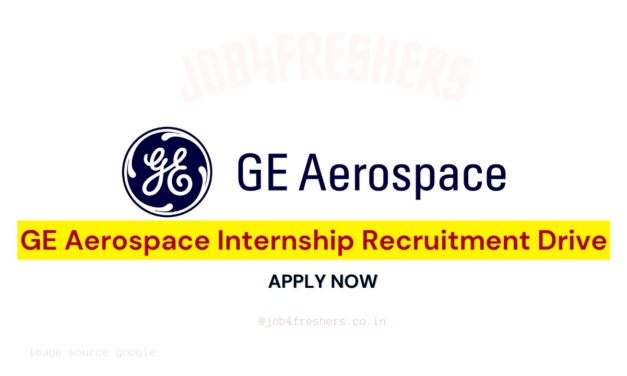 GE Aerospace Internship 2025 | Bengaluru | Apply Now
