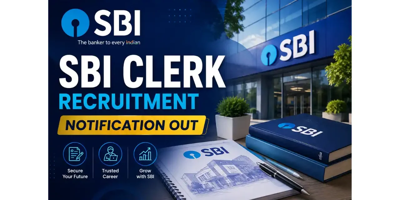 SBI Clerk Recruitment 2026 Notification for 9,766 Junior Associate (Customer Support & Sales) Posts