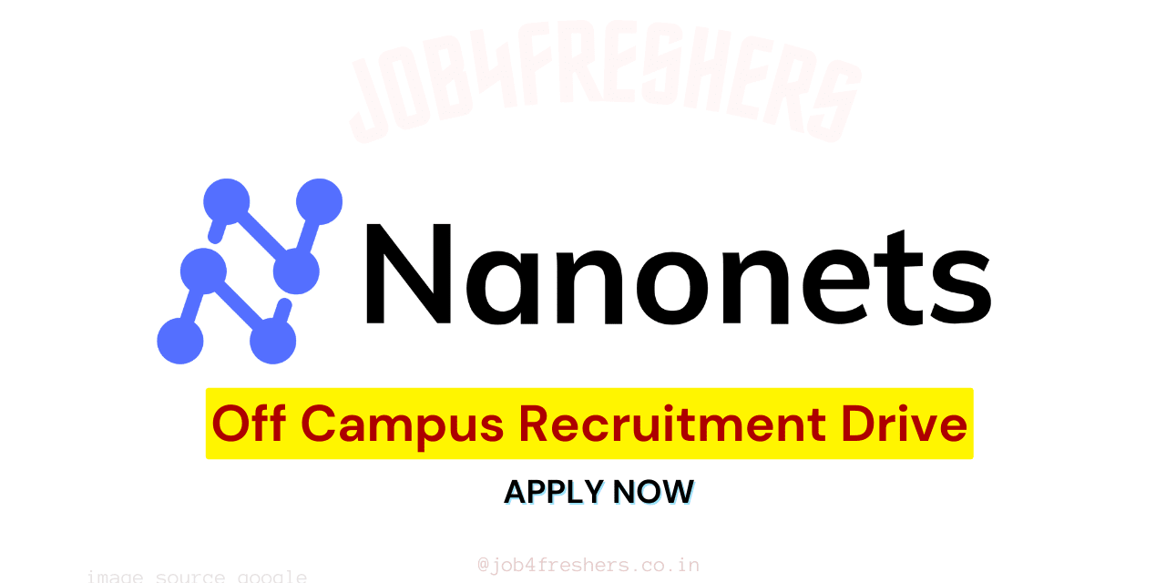 Nanonets New Update for Interested Candidates | Bengaluru