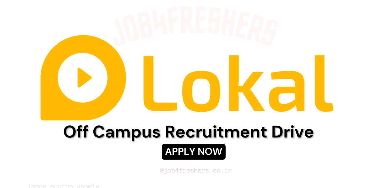 Lokal Off Campus Drive 2025 | Bengaluru | React Native SDE